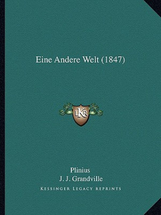 Kniha Eine Andere Welt (1847) Plinius