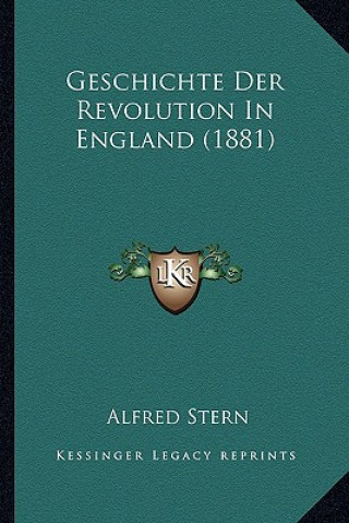 Carte Geschichte Der Revolution In England (1881) Alfred Stern