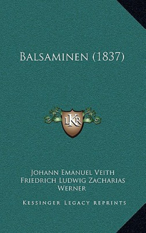 Knjiga Balsaminen (1837) Johann Emanuel Veith