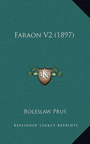 Buch Faraon V2 (1897) Boleslaw Prus