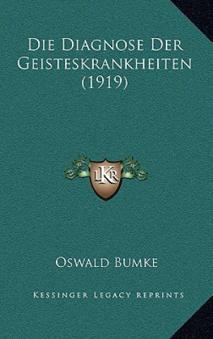 Buch Die Diagnose Der Geisteskrankheiten (1919) Oswald Bumke