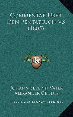 Книга Commentar Uber Den Pentateuch V3 (1805) Johann Severin Vater