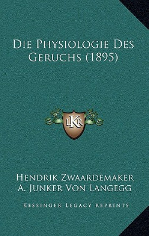 Buch Die Physiologie Des Geruchs (1895) Hendrik Zwaardemaker