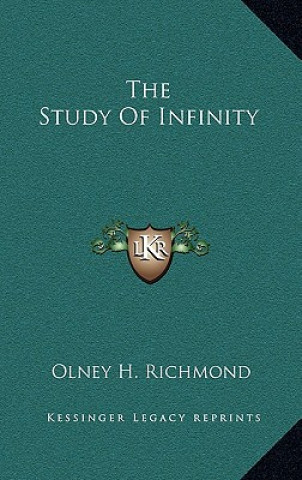 Libro The Study of Infinity Olney H. Richmond