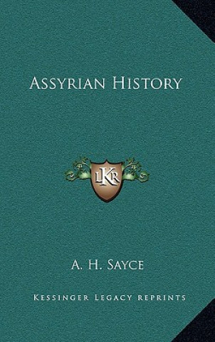 Книга Assyrian History A. H. Sayce
