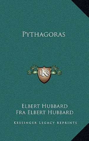 Книга Pythagoras Elbert Hubbard