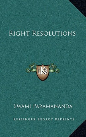 Buch Right Resolutions Swami Paramananda