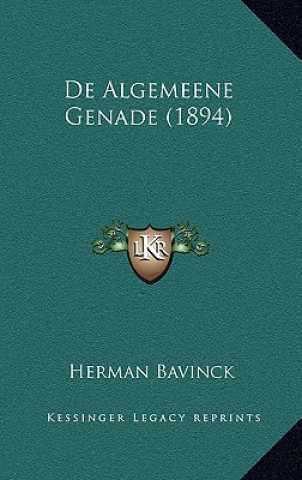 Книга De Algemeene Genade (1894) Herman Bavinck