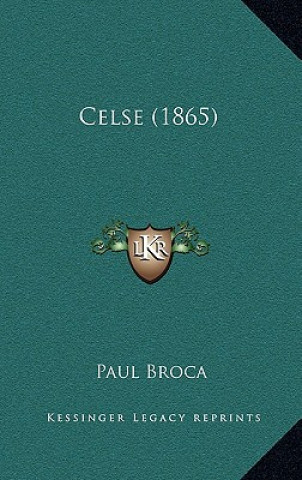 Knjiga Celse (1865) Paul Broca