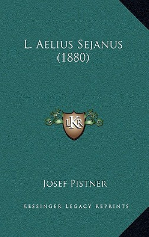 Könyv L. Aelius Sejanus (1880) Josef Pistner