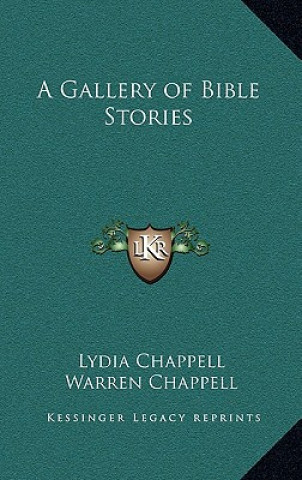 Kniha A Gallery of Bible Stories Lydia Chappell