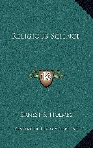 Buch Religious Science Ernest S. Holmes