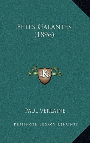 Kniha Fetes Galantes (1896) Paul Verlaine