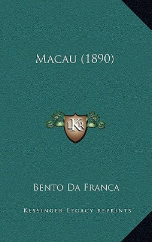 Książka Macau (1890) Bento Da Franca