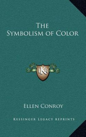 Kniha The Symbolism of Color Ellen Conroy