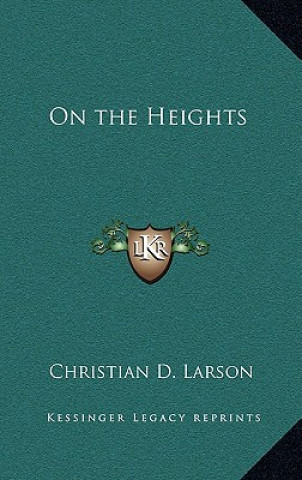 Libro On the Heights Christian D. Larson