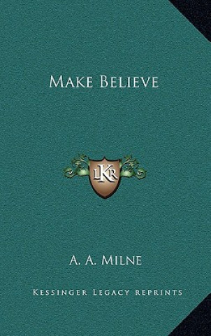 Książka Make Believe A. A. Milne