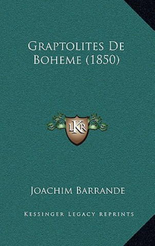 Kniha Graptolites De Boheme (1850) Joachim Barrande