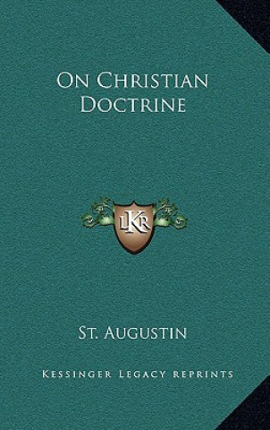 Kniha On Christian Doctrine Saint Augustine of Hippo
