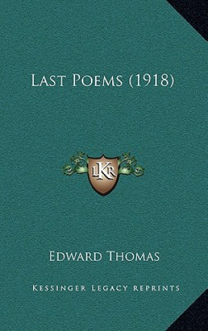 Книга Last Poems (1918) Thomas  Edward  Jr.