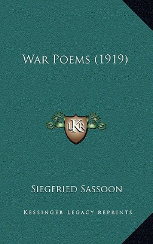 Kniha War Poems (1919) Siegfried Sassoon