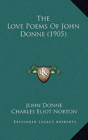 Carte The Love Poems Of John Donne (1905) John Donne