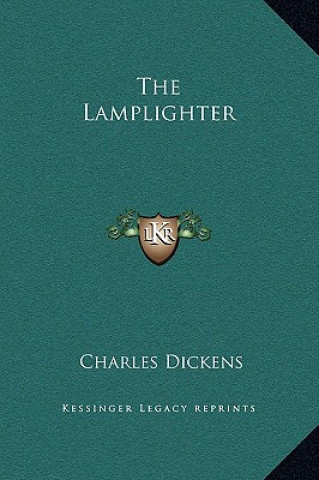 Kniha The Lamplighter Charles Dickens