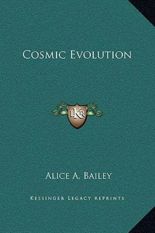 Knjiga Cosmic Evolution Alice A. Bailey
