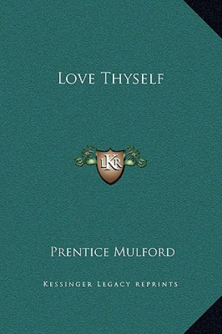 Book Love Thyself Prentice Mulford