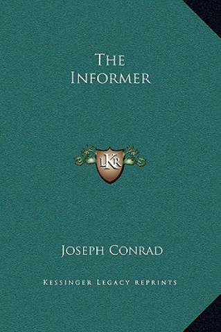 Książka The Informer Joseph Conrad