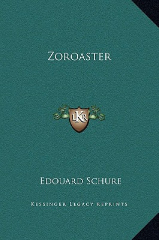 Book Zoroaster Edouard Schure