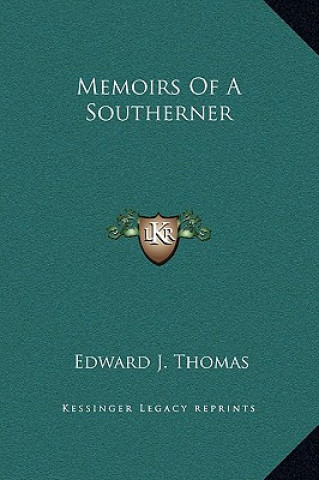 Boek Memoirs Of A Southerner Edward J. Thomas
