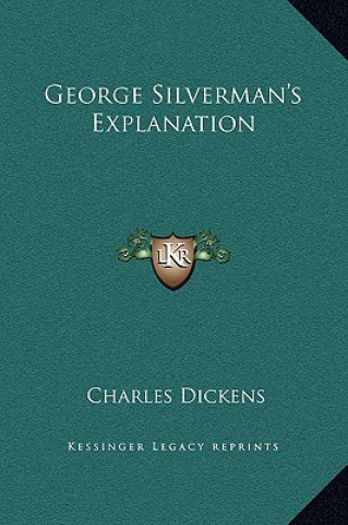 Kniha George Silverman's Explanation Charles Dickens