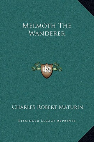 Könyv Melmoth The Wanderer Charles Robert Maturin