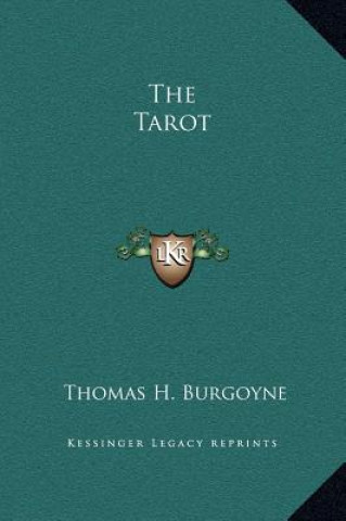 Книга The Tarot Thomas H. Burgoyne