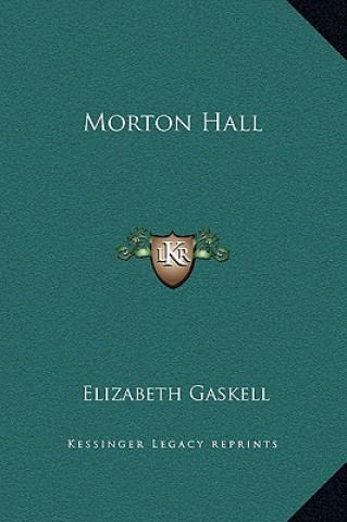 Libro Morton Hall Elizabeth Cleghorn Gaskell