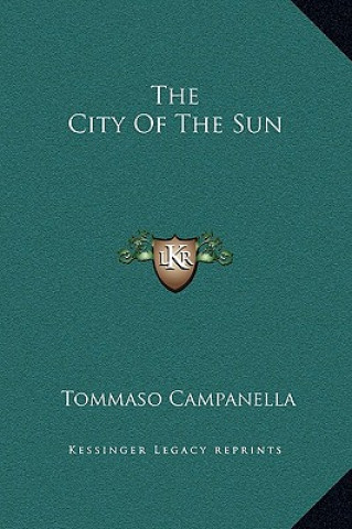 Kniha The City Of The Sun Tommaso Campanella
