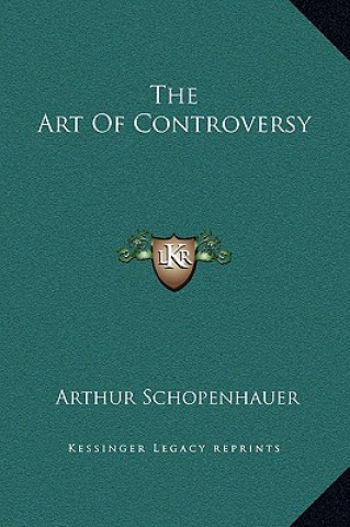 Kniha The Art Of Controversy Arthur Schopenhauer