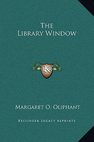 Boek The Library Window Margaret Wilson Oliphant