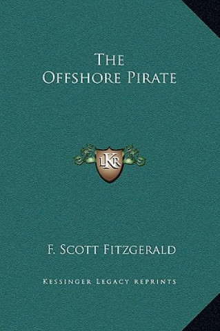 Książka The Offshore Pirate Francis Scott Fitzgerald