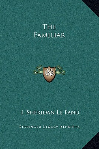 Buch The Familiar Joseph Sheridan Le Fanu