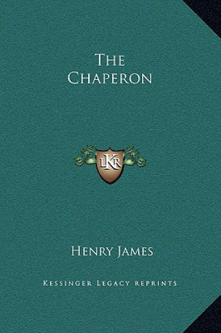 Livre The Chaperon Henry James