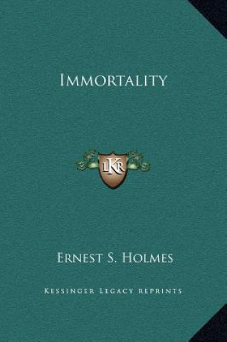 Libro Immortality Ernest S. Holmes