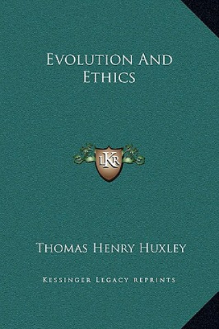 Książka Evolution and Ethics Thomas Henry Huxley