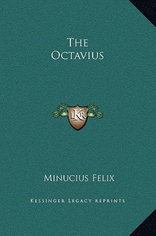Libro The Octavius Minucius Felix