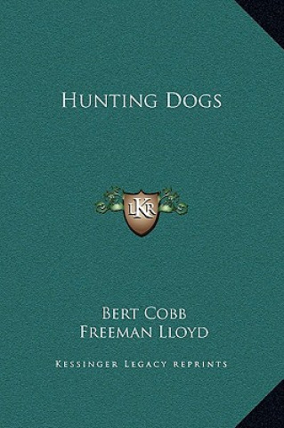 Libro Hunting Dogs Bert Cobb