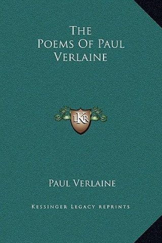 Carte The Poems of Paul Verlaine Paul Verlaine