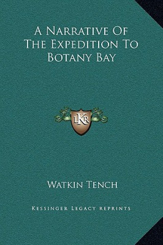 Knjiga A Narrative Of The Expedition To Botany Bay Watkin Tench