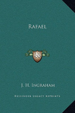 Книга Rafael J. H. Ingraham