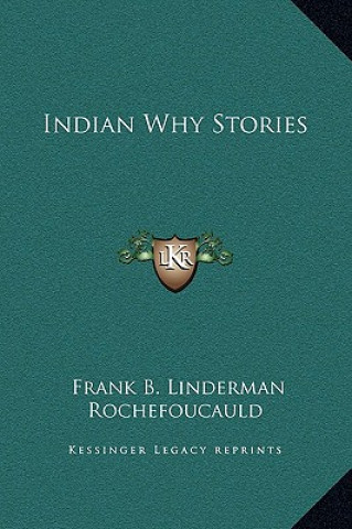 Carte Indian Why Stories Frank Bird Linderman